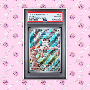 PSA 10 Meowth 106/094 Illustration Rare Phantasmal Flames TCGKITTEN